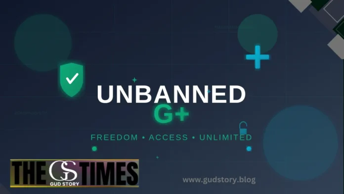 unbannedg+