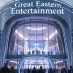 great eastern entertainment
